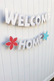 vacation welcome home sign
